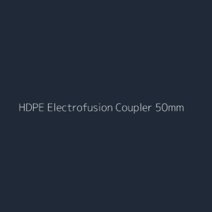 HDPE Electrofusion Coupler 50mm